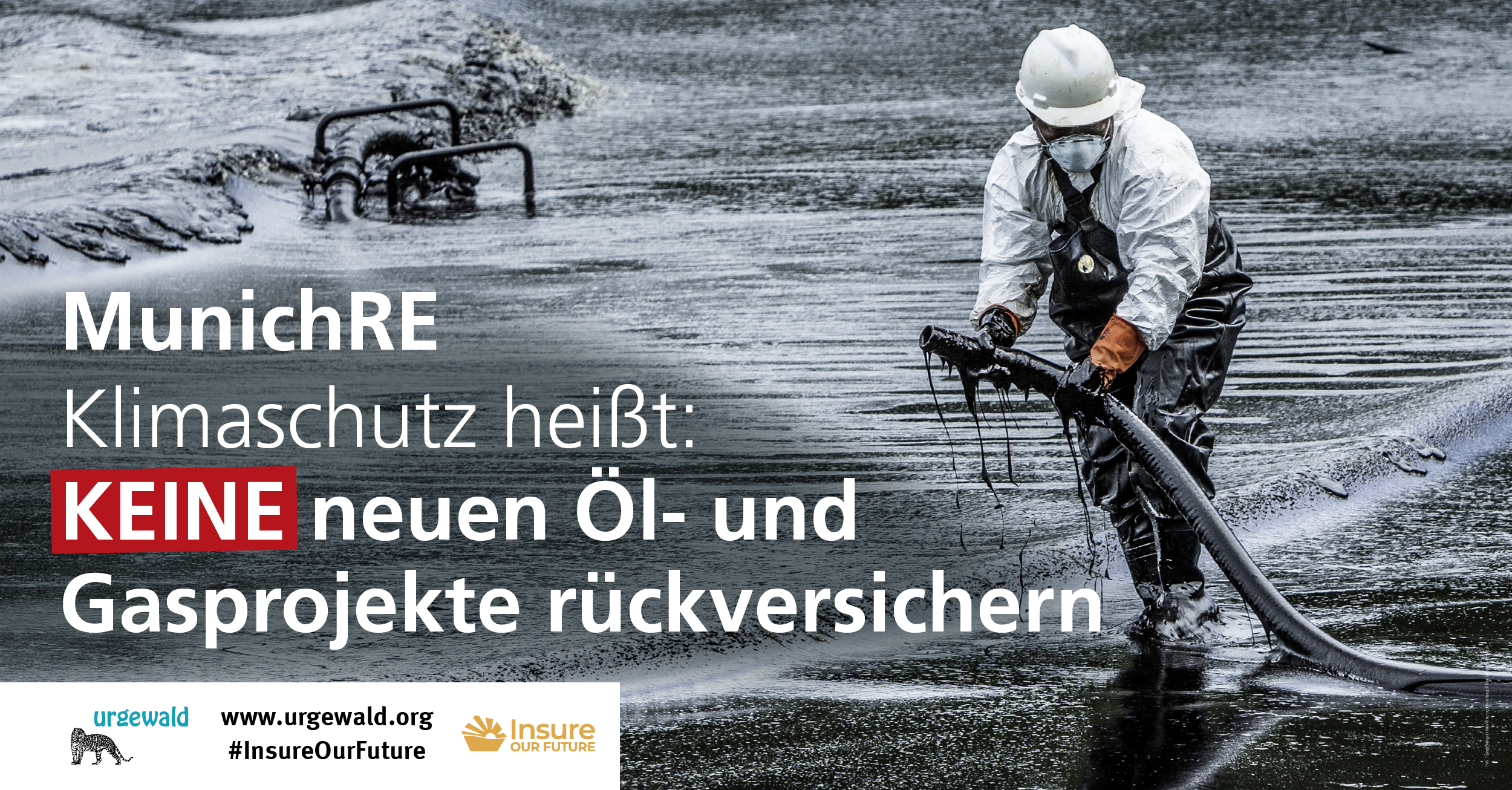Ölpest: Klimaschutz heißt, keine neuen Ölprojekte rückversichern