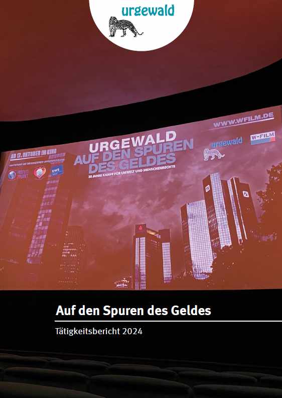 Cover Jahresbericht 2024. Eine Kinoleinwand auf dem das Frankfurter Finanzzentrum zu sehen ist und der Filmtitel "urgewald - Auf den Spuren des Geldes"