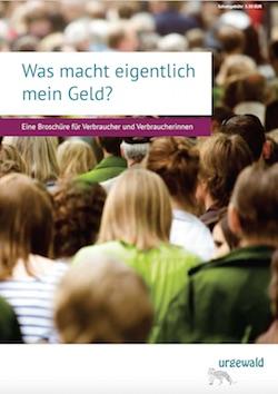 Titelseite Verbraucherbroschüre "Was macht eigentlich mein Geld?"