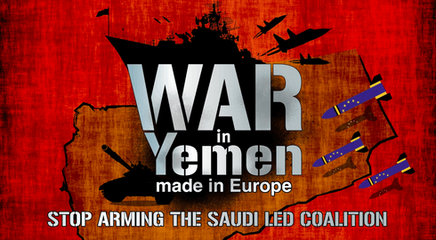 Bild von Rüstungsgütern, mit der europäischen Flagge eingefärbte Bomben, dahinter der Slogan "War in Yemen - Made in Europ"